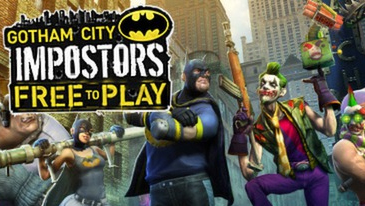 Gotham City Impostors - Gotham City Impostors is a free to play 3D mutliplayer FPS by Warner Bros. Interactive Entertainment.