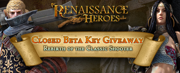 Renaissance Heroes Closed Beta Key Giveaway