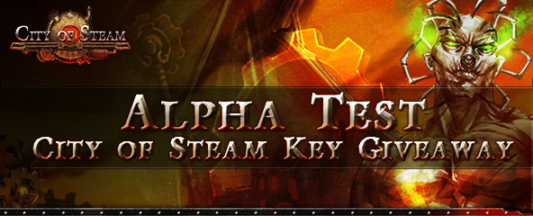 City of Steam Alpha Key Giveaway