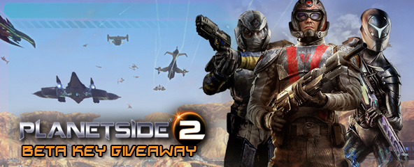 PlanetSide 2 Beta Key Giveaway