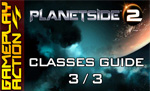 PlanetSide 2 Classes: Heavy Assault and Max Guide (Part 3/3)