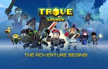 Trove Is Now Officially Launched