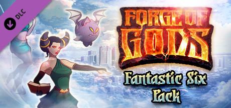 Forge of Gods New Steam DLC Giveaway (Fantastic Six pack)