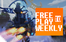 Free to Play Weekly – Doors Are Opened and Goodies Are Thrown at Your Face! Ep 269
