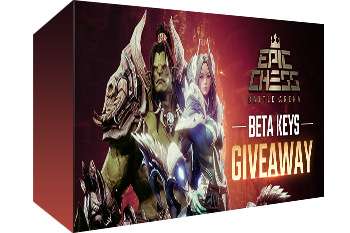 Epic Chess Beta Key Giveaway (Steam)