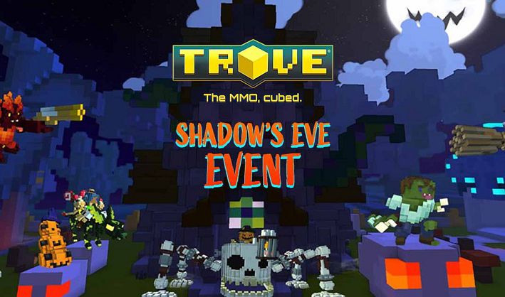 Trove Shadows Eve 2021