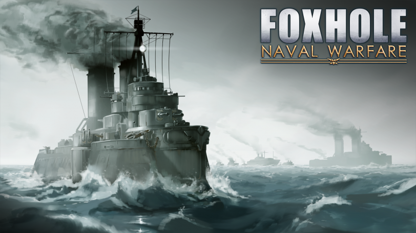 Foxhole Naval Warfare