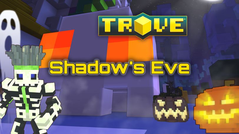 Trove Shadow&#39;s Eve 2023