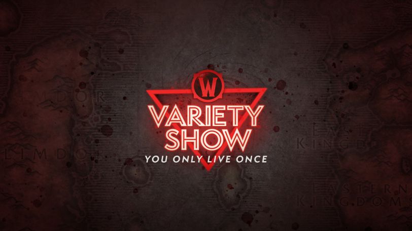 WoW Variety Show You Only Live Once Key Art
