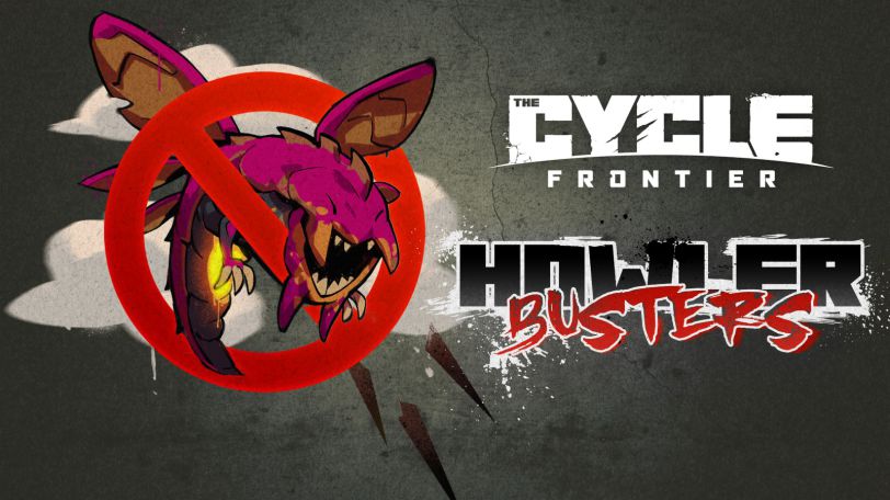 The Cycle Frontier Howler Busters