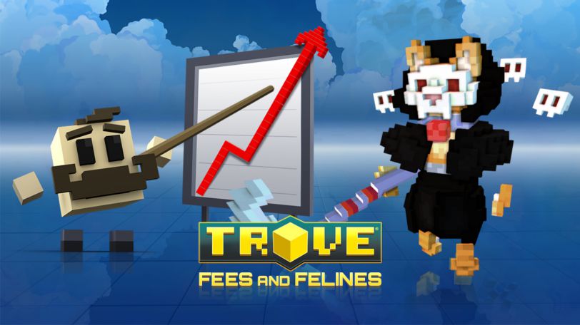 Trove Fees And Felines