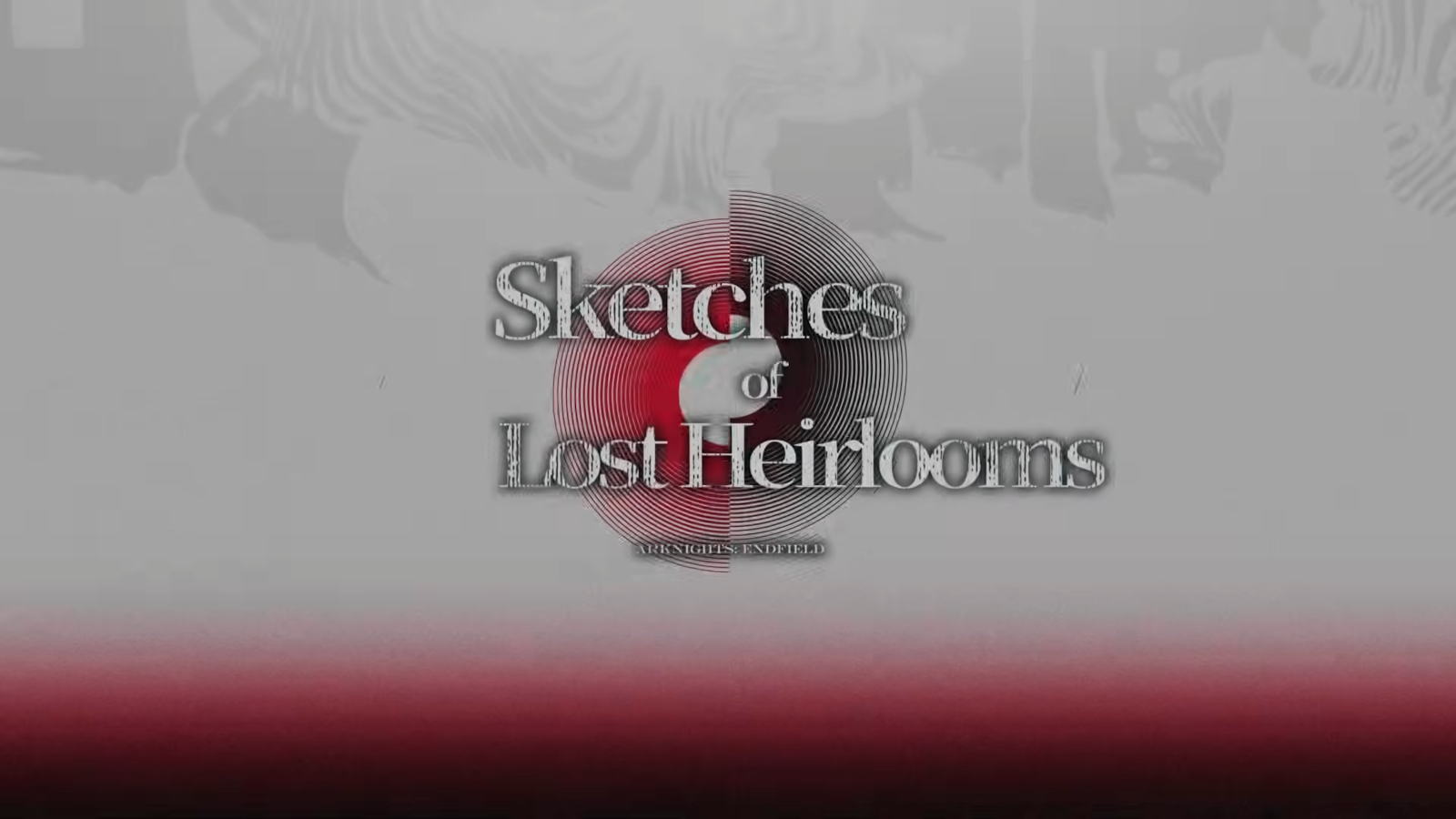 Arknights Endfield Sketches Of Lost Heirlooms