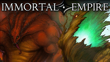 Immortal Empire - Immortal Empire is a free to play role playing game with strategy elements, developed by Tactic Studios. Adventure as an immortal in the realm of Alvedor while discovering the secrets of the Empire.